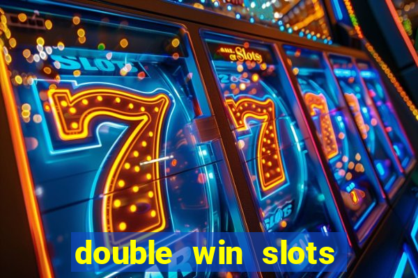 double win slots casino game